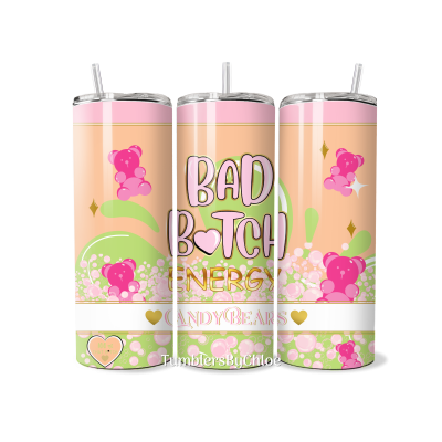 Bad Bitch Energy Candy Bears