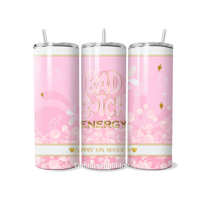 Bad Bitch Energy Sippin On Succes