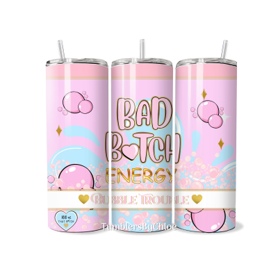 Bad Bitch Energy Bubble Trouble